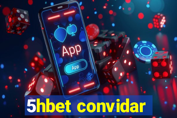 5hbet convidar